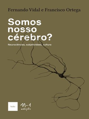 cover image of Somos nosso cérebro?